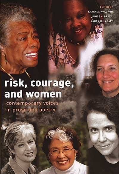 Bookcover: Risk, Courage, and Women: Contemporary Voices in Prose and Poetry