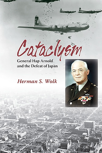 Bookcover: Cataclysm: General Hap Arnold and the Defeat of Japan